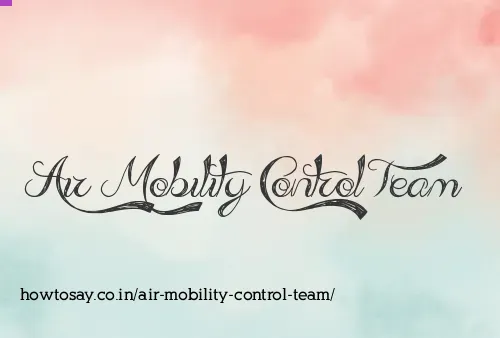 Air Mobility Control Team
