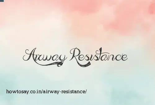 Airway Resistance