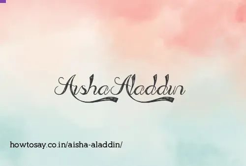 Aisha Aladdin