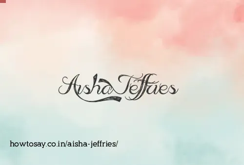 Aisha Jeffries
