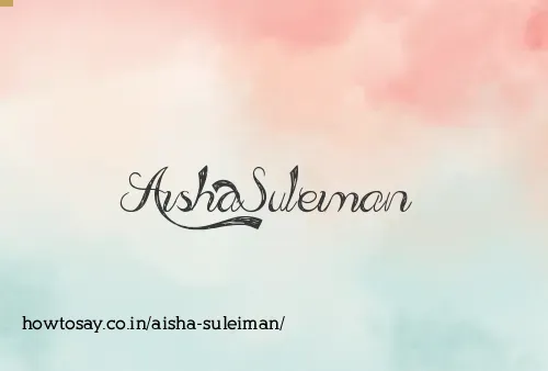Aisha Suleiman