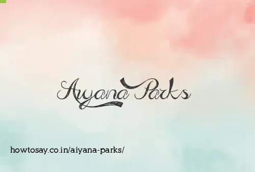 Aiyana Parks
