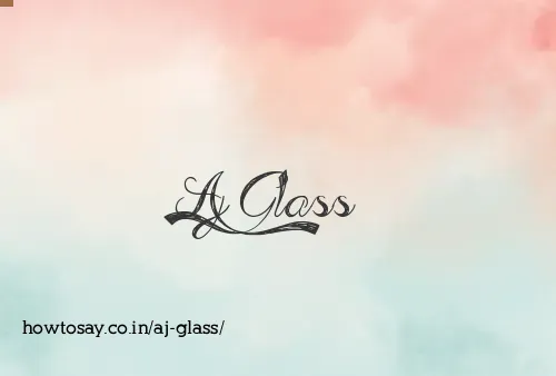Aj Glass