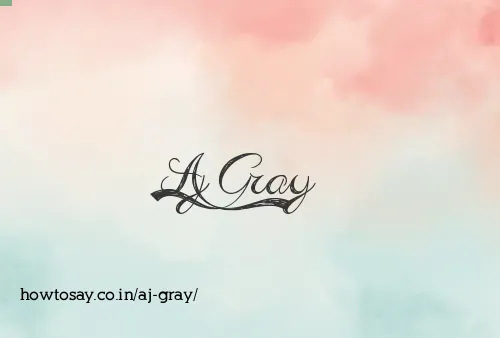 Aj Gray