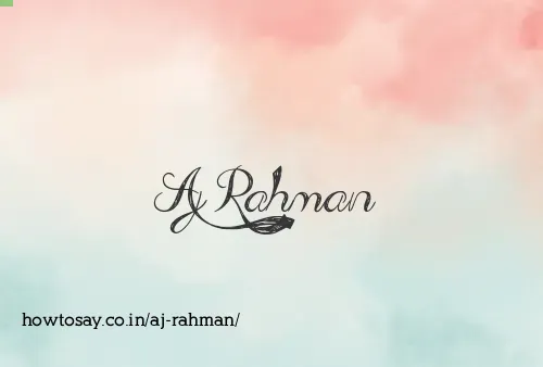 Aj Rahman