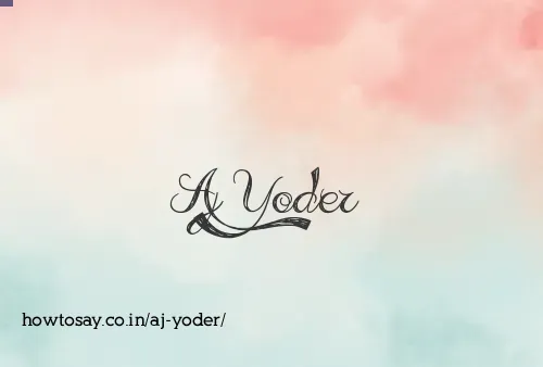 Aj Yoder