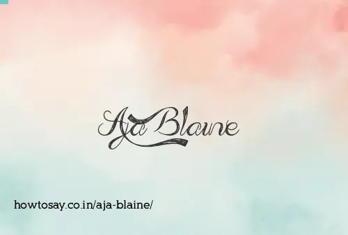 Aja Blaine