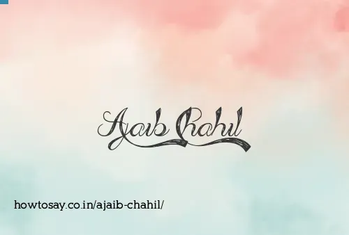 Ajaib Chahil