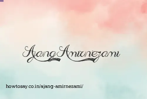 Ajang Amirnezami