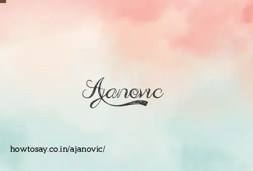 Ajanovic