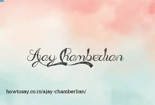 Ajay Chamberlian