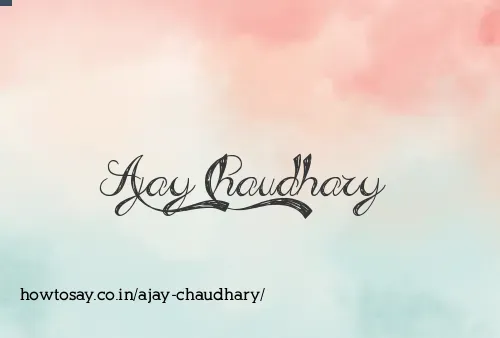 Ajay Chaudhary