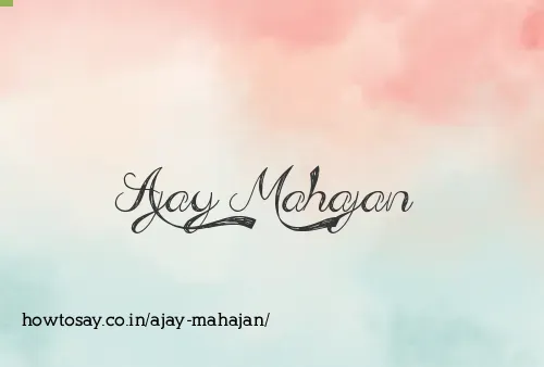 Ajay Mahajan