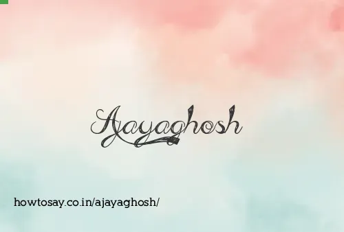 Ajayaghosh
