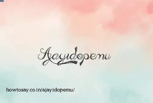 Ajayidopemu