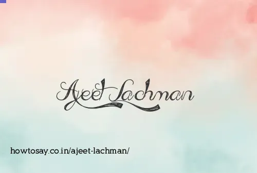Ajeet Lachman