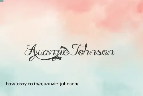 Ajuanzie Johnson