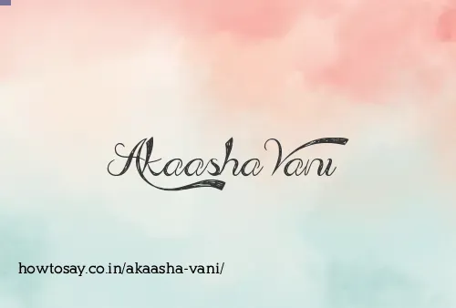 Akaasha Vani