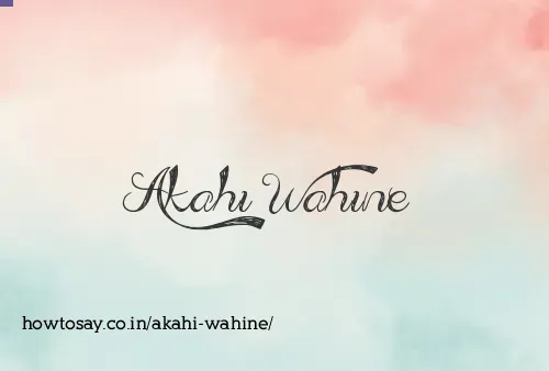 Akahi Wahine
