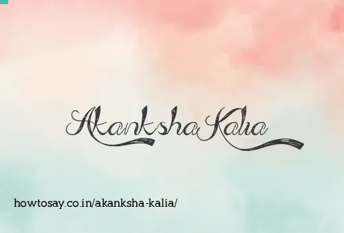 Akanksha Kalia