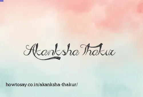 Akanksha Thakur