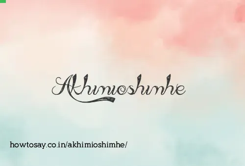 Akhimioshimhe