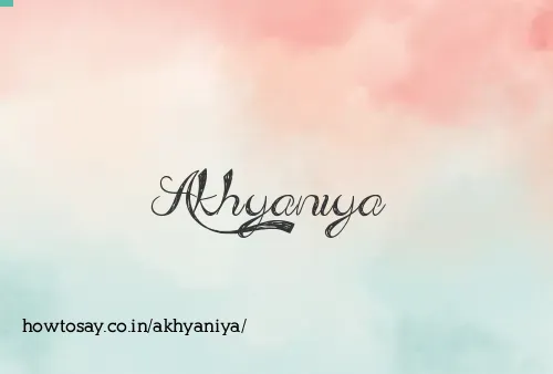 Akhyaniya