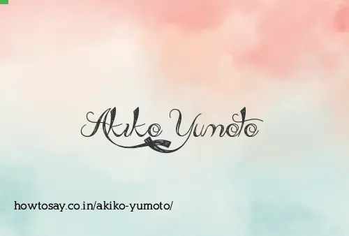 Akiko Yumoto