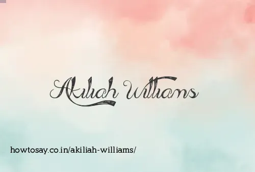 Akiliah Williams