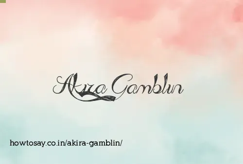 Akira Gamblin