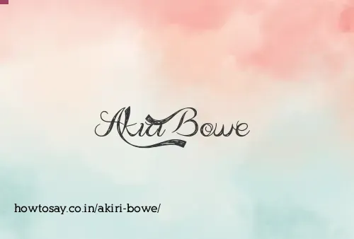 Akiri Bowe