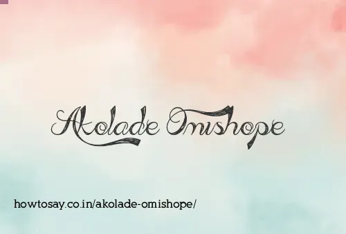 Akolade Omishope