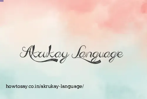 Akrukay Language