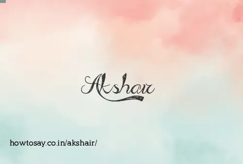 Akshair
