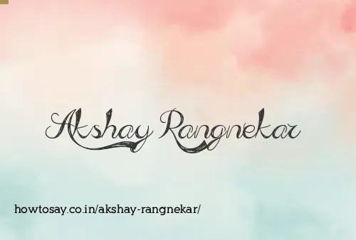 Akshay Rangnekar