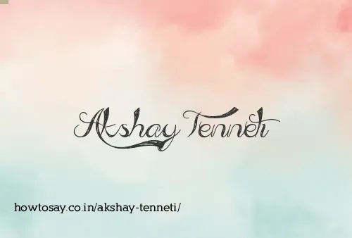 Akshay Tenneti