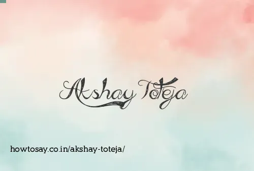 Akshay Toteja