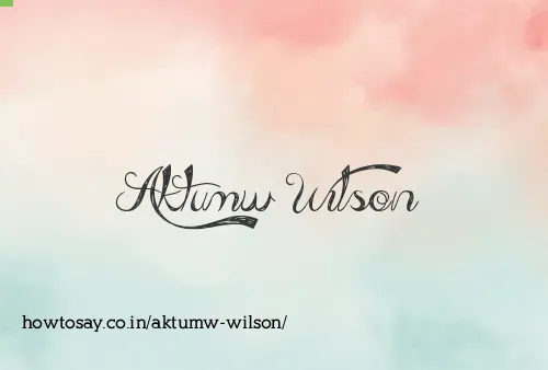 Aktumw Wilson