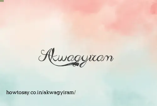 Akwagyiram