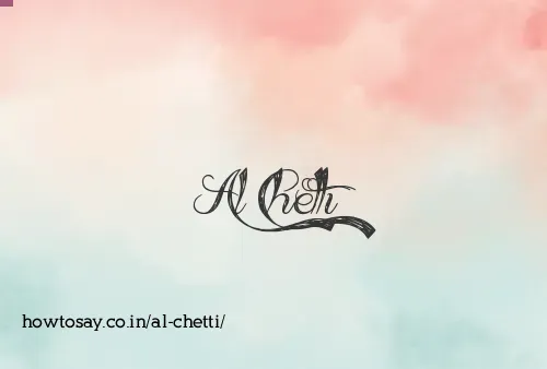 Al Chetti