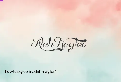 Alah Naylor