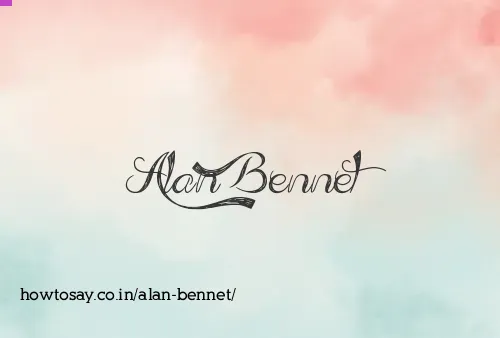 Alan Bennet
