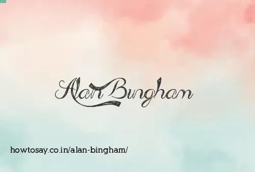 Alan Bingham