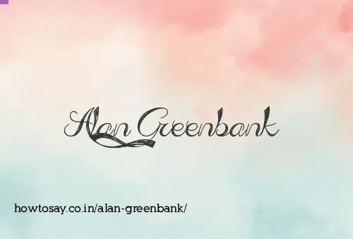 Alan Greenbank