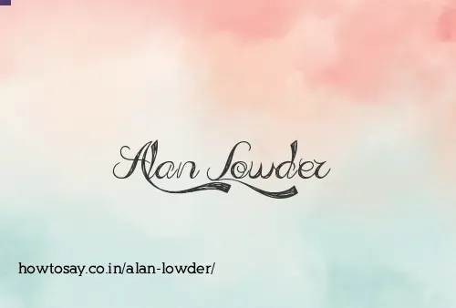 Alan Lowder