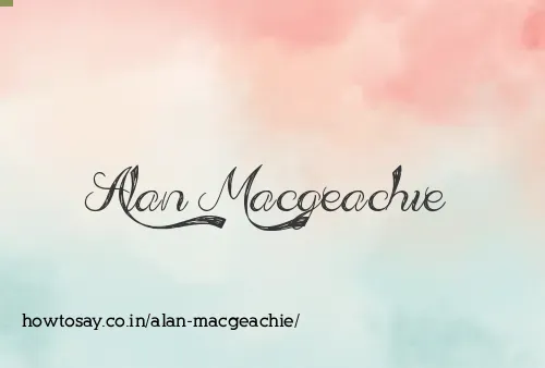 Alan Macgeachie