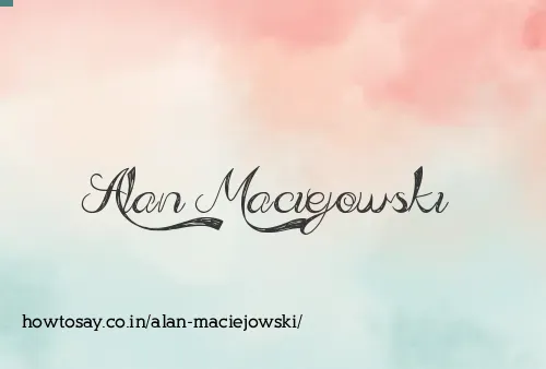 Alan Maciejowski