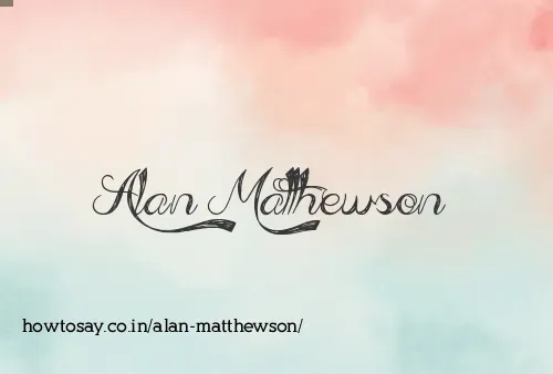 Alan Matthewson
