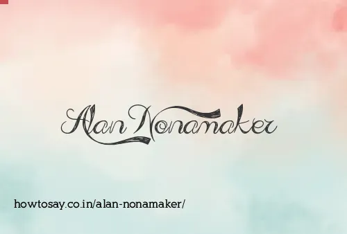 Alan Nonamaker