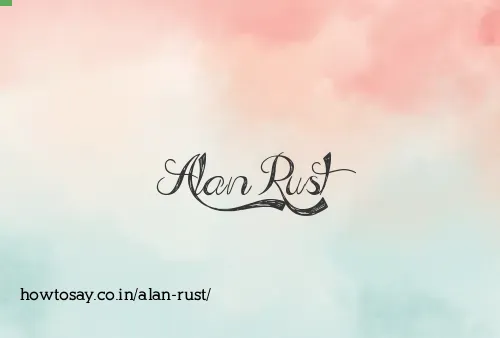 Alan Rust